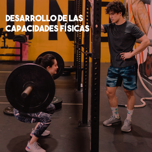 Desarrollo De Las Capacidades Físicas